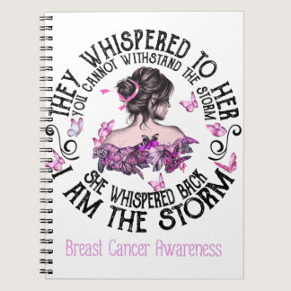 I Am The Storm Breast Cancer Awareness Notebook