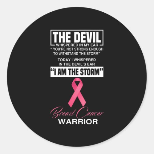 I Am The Storm Breast Cancer Awareness Pink Ribbon Classic Round Sticker