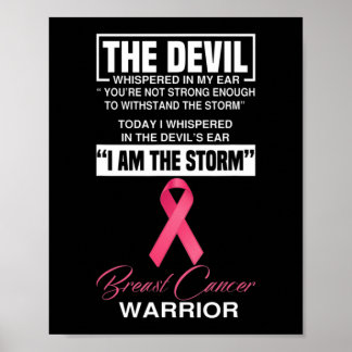 I Am The Storm Breast Cancer Awareness Pink Ribbon Poster
