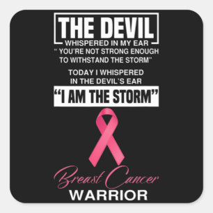 I Am The Storm Breast Cancer Awareness Pink Ribbon Square Sticker