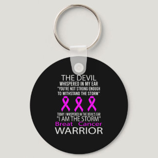 I Am The Storm - Breast Cancer Warrior Keychain
