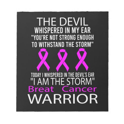 I Am The Storm _ Breast Cancer Warrior Notepad
