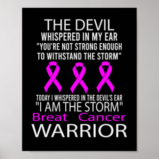 I Am The Storm - Breast Cancer Warrior Poster