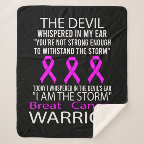 I Am The Storm _ Breast Cancer Warrior Sherpa Blanket