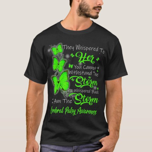 I Am The Storm Cerebral Palsy Awareness T_Shirt