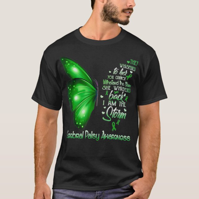 I am the storm Cerebral Palsy Awareness T-Shirt (Front)