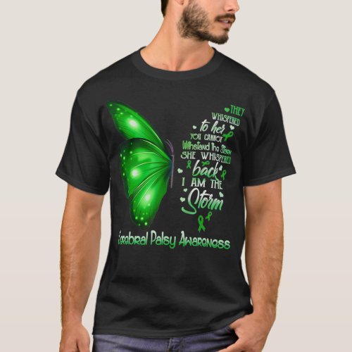 I am the storm Cerebral Palsy Awareness T_Shirt