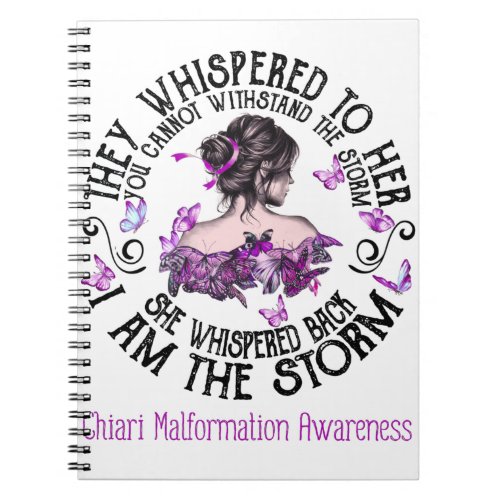 I Am The Storm Chiari Malformation Awareness Notebook