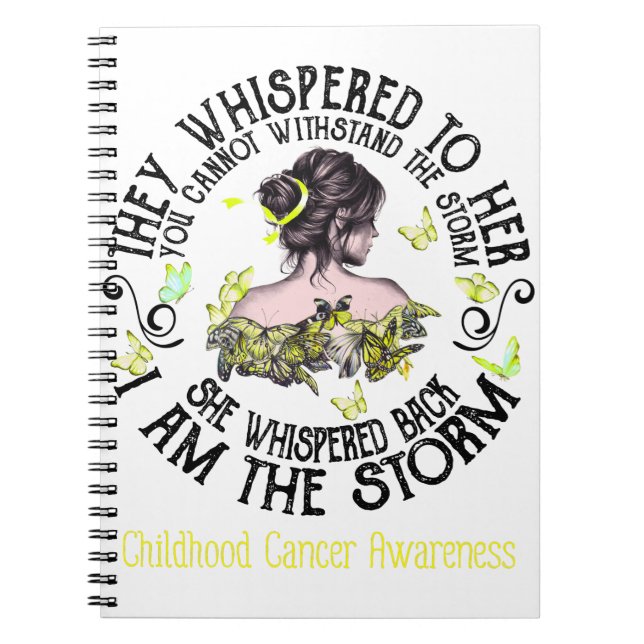 I Am The Storm Childhood Cancer Awareness Notebook (Front)