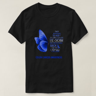 I Am The Storm Colon Cancer Awareness Butterfly T-Shirt