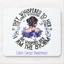 I Am The Storm Colon Cancer Awareness Mouse Pad
