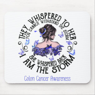 I Am The Storm Colon Cancer Awareness Mouse Pad