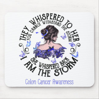 I Am The Storm Colon Cancer Awareness Mouse Pad