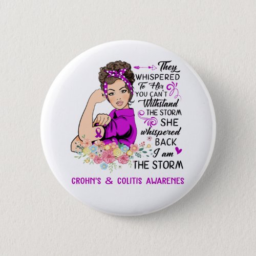 I Am The Storm CROHNS  COLITIS Awareness Button