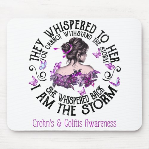 I Am The Storm Crohns  Colitis Awareness Mouse Pad