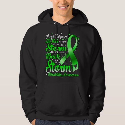 I Am The Storm Disability Awareness Green Ribbon Hoodie