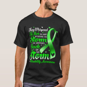 I Am The Storm Disability Awareness Green Ribbon T-Shirt