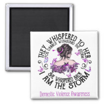 I Am The Storm Domestic Violence Awareness Magnet