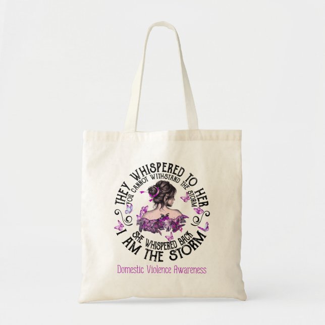 I Am The Storm Domestic Violence Awareness Tote Bag (Front)