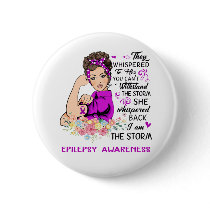 I Am The Storm EPILEPSY Awareness Button