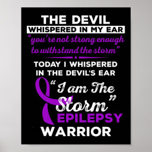 I Am the Storm Epilepsy Warrior Poster