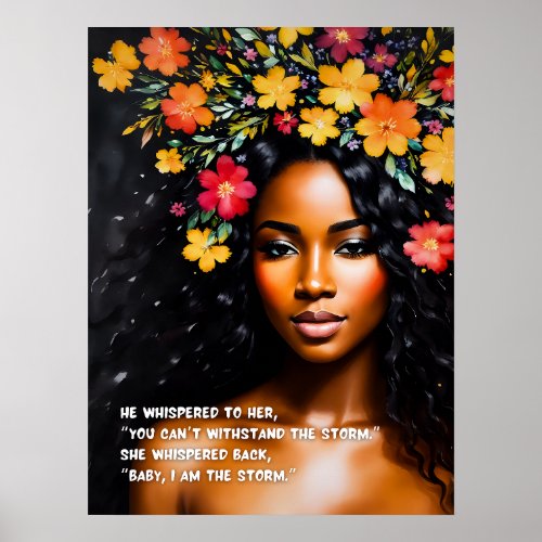 I Am the Storm Floral Black Woman Watercolor Art Poster