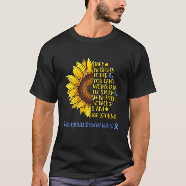 I Am The Storm Guillain Barre Syndrome Warrior T-Shirt (Front)