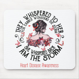 I Am The Storm Heart Disease Awareness Mouse Pad