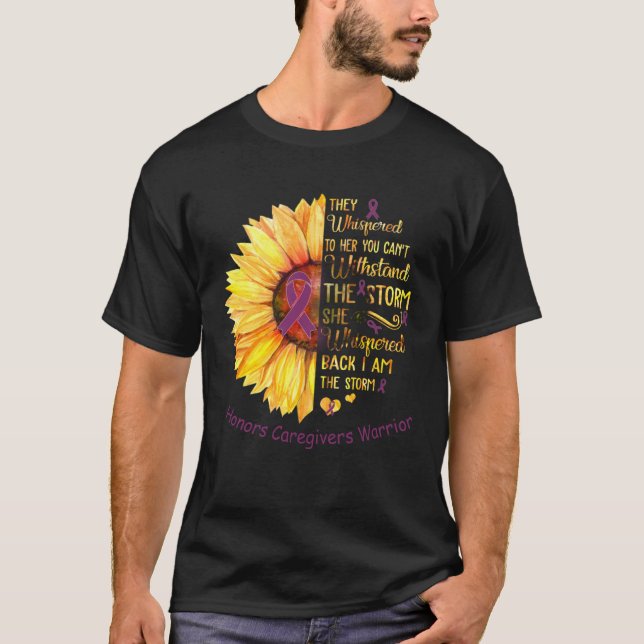 I am the Storm Honors Caregivers Warrior T-Shirt (Front)