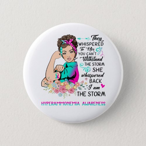 I Am The Storm HYDROCEPHALUS Awareness Button