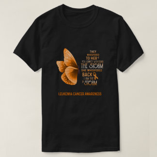 I Am The Storm Leukemia Cancer Awareness Butterfly T-Shirt