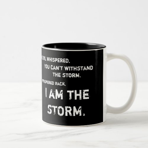 I am the Storm Lion mug Black and White