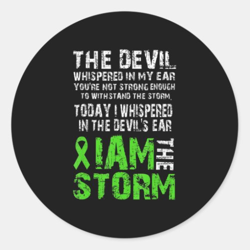 I Am The Storm  Mental Health Awareness Green Ribb Classic Round Sticker