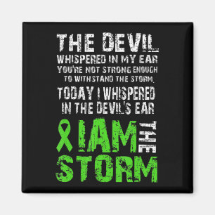 I Am The Storm Mental Health Awareness Green Ribb Magnet