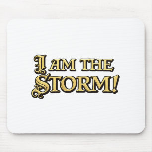 "I Am The Storm" Mousepad