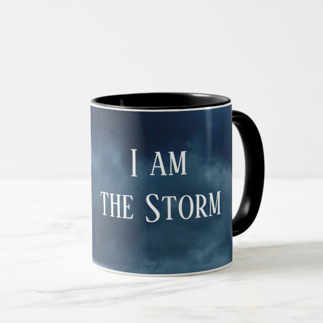 I Am The Storm Mug Drinkware (Front Right)