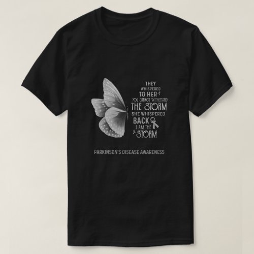 I Am The Storm Parkinsons Disease Awareness Butte T_Shirt