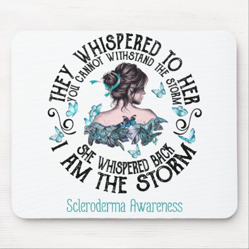 I Am The Storm Scleroderma Awareness Mouse Pad