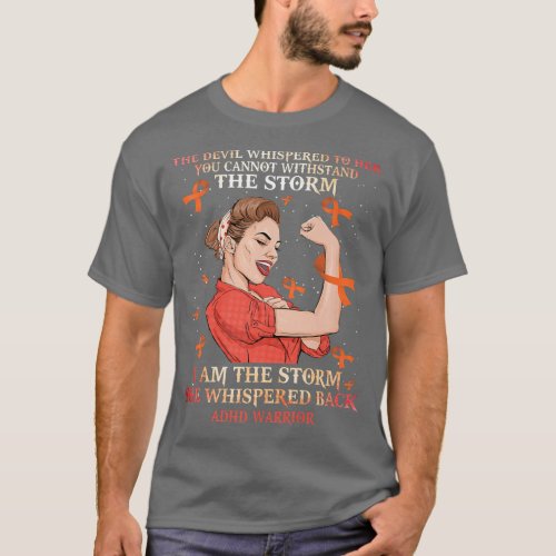 I Am the Storm She Whispered Back ADHD Women Warri T_Shirt