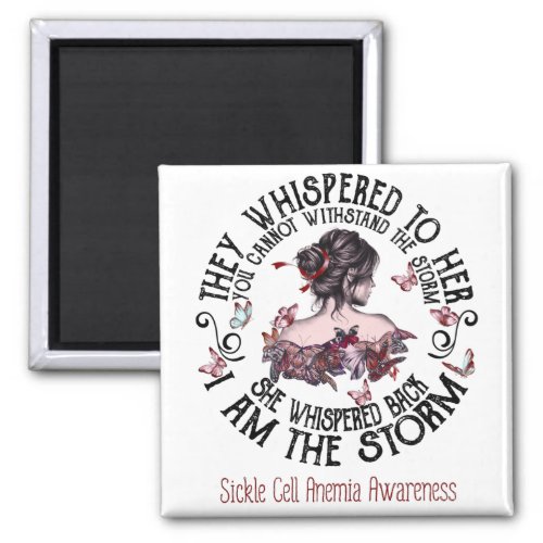 I Am The Storm Sickle Cell Anemia Awareness Magnet