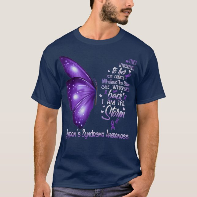 I am the storm Sjogrens Syndrome Awareness T-Shirt (Front)