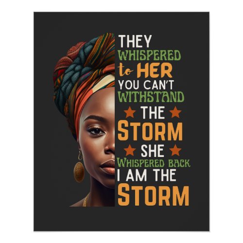 I Am The Storm Strong Black Woman Typography Art Poster