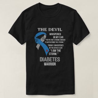 I Am The Storm Support Diabetes Awareness Warrior  T-Shirt