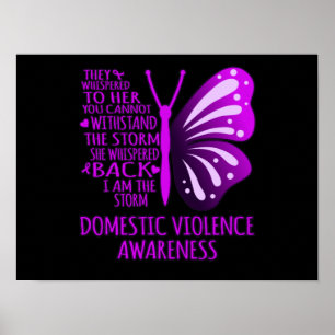 I Am The Storm Support Domestic Violence Awareness Poster