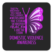I Am The Storm Support Domestic Violence Awareness Square Sticker