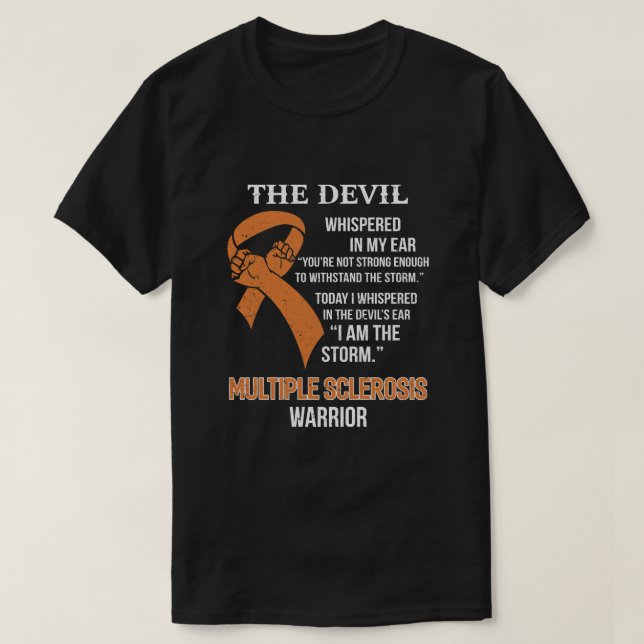 I Am The Storm Support Multiple Sclerosis Awarenes T-Shirt (Design Front)