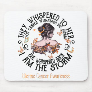 I Am The Storm Uterine Cancer Awareness Mouse Pad