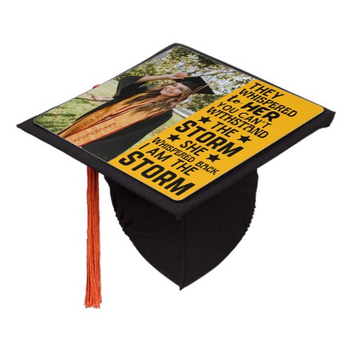 I Am The Storm Yellow Black Bold Grad Party Graduation Cap Topper