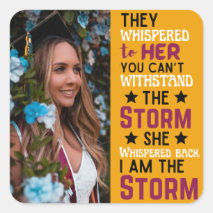 I Am The Storm Yellow Pink Graduation Strong Woman Square Sticker