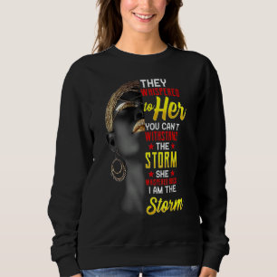 I Am The Strong African Queen Girls Black History Sweatshirt
